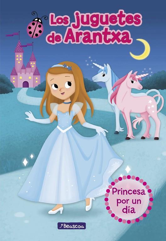 PRINCESA POR UN DÍA (LOS JUGUETES DE ARANTXA 2) | 9788448851309 | PARREÑO, ARANTXA/SÁNCHEZ, Mª JOSÉ/MARTÍNEZ, EMMA | Llibreria Ombra | Llibreria online de Rubí, Barcelona | Comprar llibres en català i castellà online