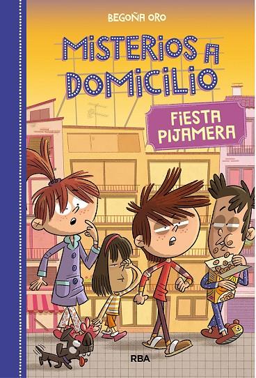 MISTERIOS A DOMICILIO 7. FIESTA PIJAMERA | 9788427218956 | ORO BEGOÑA | Llibreria Ombra | Llibreria online de Rubí, Barcelona | Comprar llibres en català i castellà online