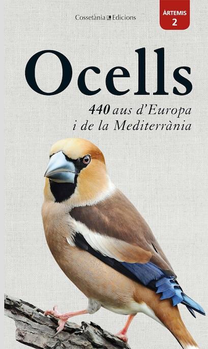 OCELLS: 440 AUS D'EUROPA I DE LA MEDITERRÀNIA | 9788490349632 | DIERSCHKE, VOLKER | Llibreria Ombra | Llibreria online de Rubí, Barcelona | Comprar llibres en català i castellà online