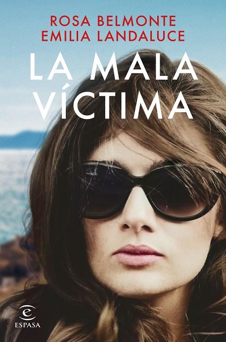 LA MALA VÍCTIMA | 9788467067569 | LANDALUCE, EMILIA/BELMONTE, ROSA | Llibreria Ombra | Llibreria online de Rubí, Barcelona | Comprar llibres en català i castellà online