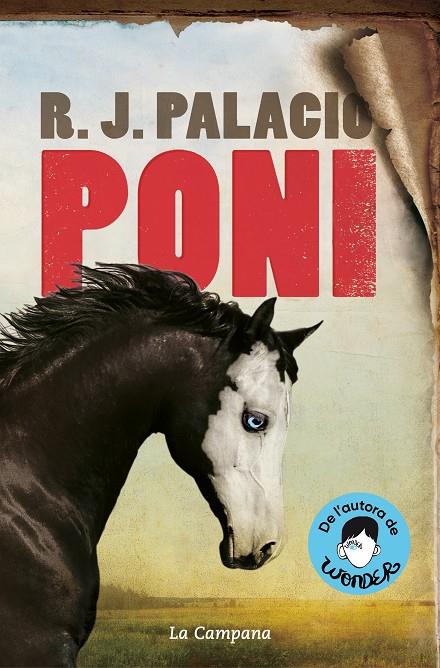 PONI (EDICIÓ EN CATALÀ) | 9788418226557 | PALACIO, R.J. | Llibreria Ombra | Llibreria online de Rubí, Barcelona | Comprar llibres en català i castellà online