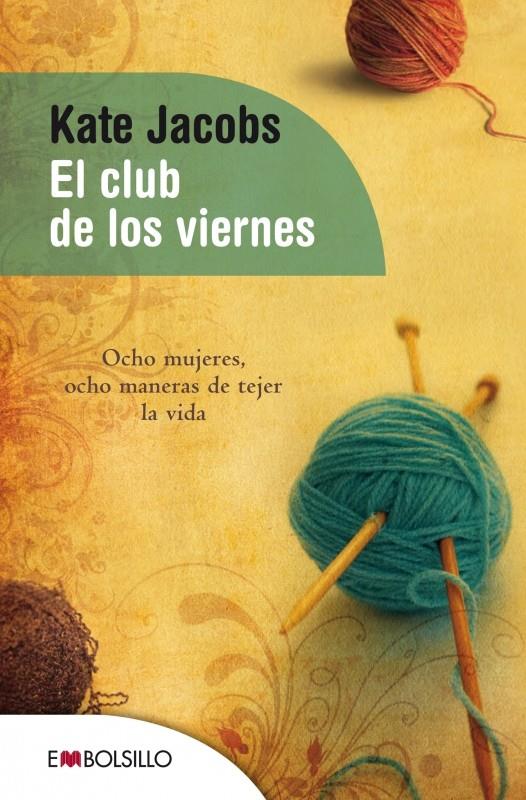 EL CLUB DE LOS VIERNES  | 9788416087099 | KATE JACOBS | Llibreria Ombra | Llibreria online de Rubí, Barcelona | Comprar llibres en català i castellà online