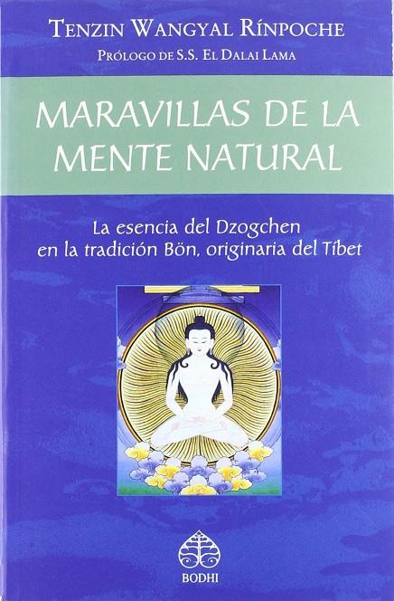 MARAVILLAS DE LA MENTE NATURAL | 9789688607442 | WAGYAL RIMPOCHE, TENZIN | Llibreria Ombra | Llibreria online de Rubí, Barcelona | Comprar llibres en català i castellà online