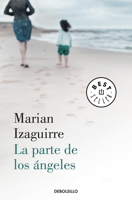 LA PARTE DE LOS ÁNGELES | 9788466345439 | MARIAN IZAGUIRRE | Llibreria Ombra | Llibreria online de Rubí, Barcelona | Comprar llibres en català i castellà online