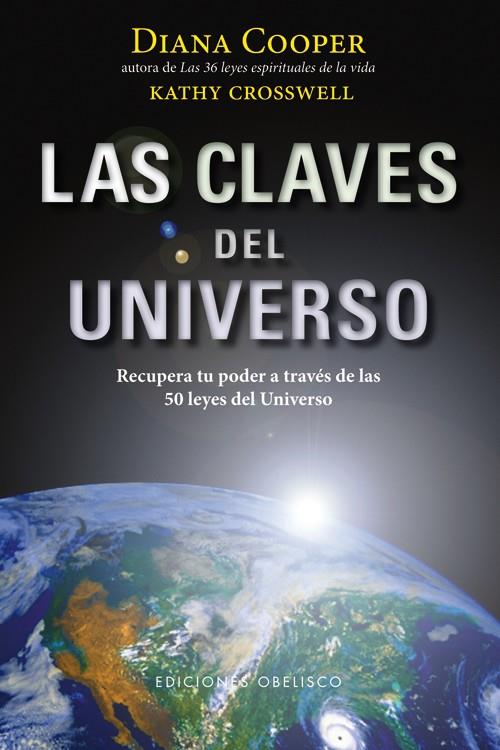 LAS CLAVES DEL UNIVERSO | 9788497778220 | DIANA COOPER - KATHY CROSSWELL | Llibreria Ombra | Llibreria online de Rubí, Barcelona | Comprar llibres en català i castellà online