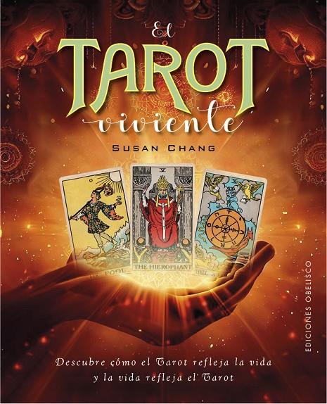 EL TAROT VIVIENTE | 9788411720977 | CHANG, SUSAN | Llibreria Ombra | Llibreria online de Rubí, Barcelona | Comprar llibres en català i castellà online