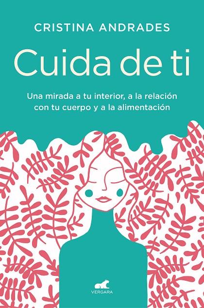 CUIDA DE TI | 9788417664893 | ANDRADES, CRISTINA | Llibreria Ombra | Llibreria online de Rubí, Barcelona | Comprar llibres en català i castellà online