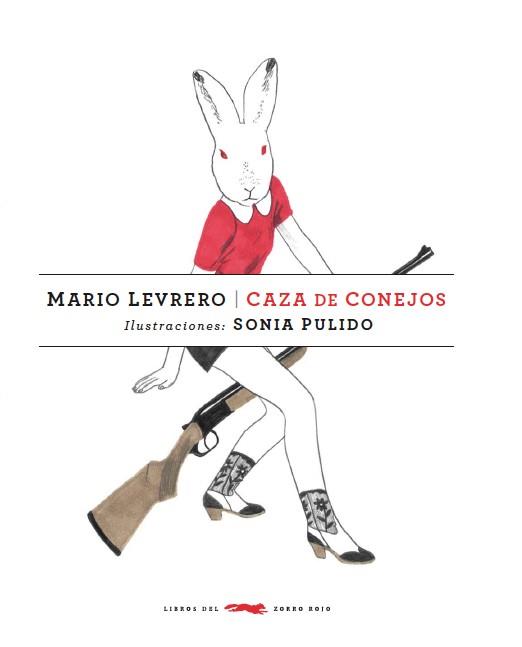 CAZA DE CONEJOS | 9788494033605 | MARIO LEVRERO | Llibreria Ombra | Llibreria online de Rubí, Barcelona | Comprar llibres en català i castellà online