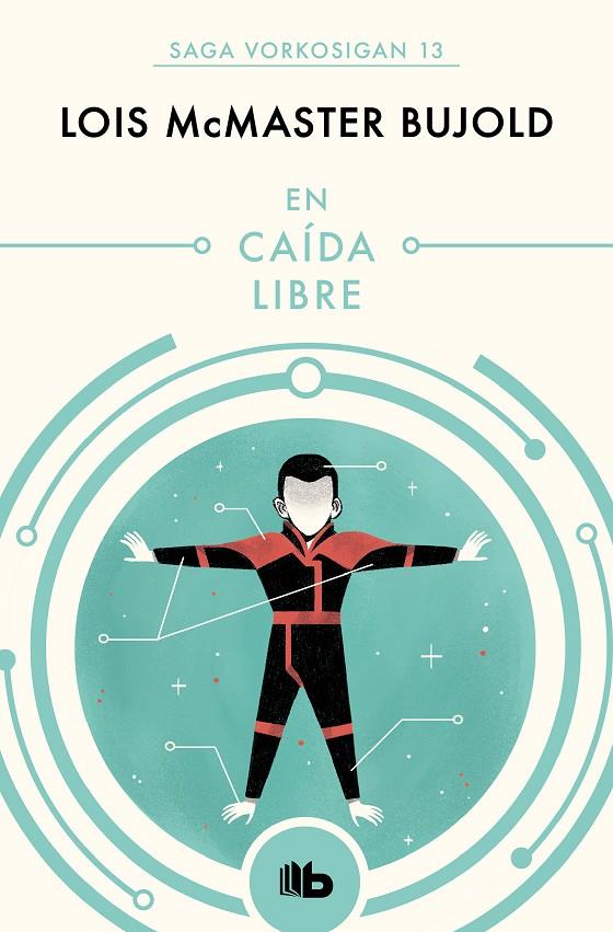 EN CAÍDA LIBRE (LAS AVENTURAS DE MILES VORKOSIGAN 13) | 9788490708521 | BUJOLD, LOIS MCMASTER | Llibreria Ombra | Llibreria online de Rubí, Barcelona | Comprar llibres en català i castellà online