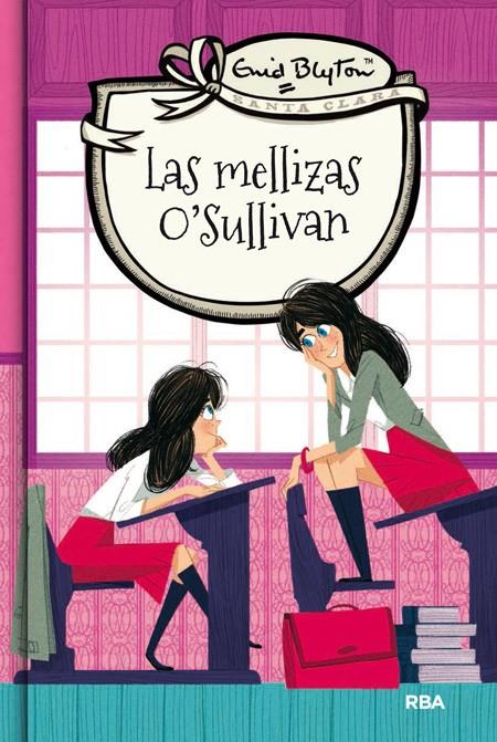 LAS MELLIZAS O'SULLIVAN | 9788427206786 | ENID BLYTON | Llibreria Ombra | Llibreria online de Rubí, Barcelona | Comprar llibres en català i castellà online