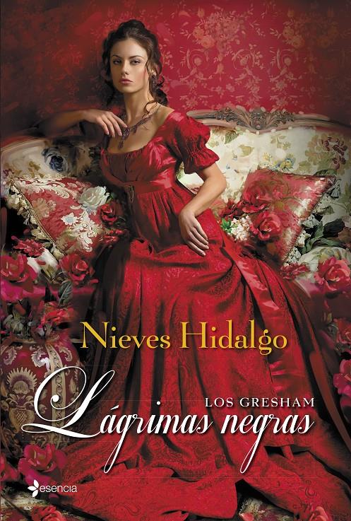 LOS GRESHAM LÁGRIMAS NEGRAS | 9788408128472 | NIEVES HIDALGO | Llibreria Ombra | Llibreria online de Rubí, Barcelona | Comprar llibres en català i castellà online