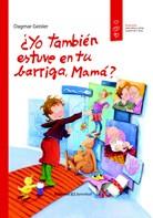 ¿YO TAMBIÉN ESTUVE EN TU BARRIGA, MAMÁ? | 9788426141309 | PROFAMILIA | Llibreria Ombra | Llibreria online de Rubí, Barcelona | Comprar llibres en català i castellà online