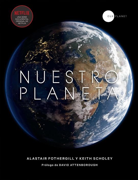 NUESTRO PLANETA | 9788408200864 | FOTHERGILL, ALISTAIR/SCHOLEY, KEITH | Llibreria Ombra | Llibreria online de Rubí, Barcelona | Comprar llibres en català i castellà online