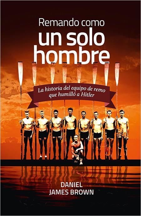 REMANDO, COMO UN SOLO HOMBRE | 9788416440207 | BROWN, DANIEL JAMES | Llibreria Ombra | Llibreria online de Rubí, Barcelona | Comprar llibres en català i castellà online