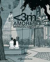 AMORES MINÚSCULOS | 9788496730755 | CASAS MORENO, ALFONSO | Llibreria Ombra | Llibreria online de Rubí, Barcelona | Comprar llibres en català i castellà online