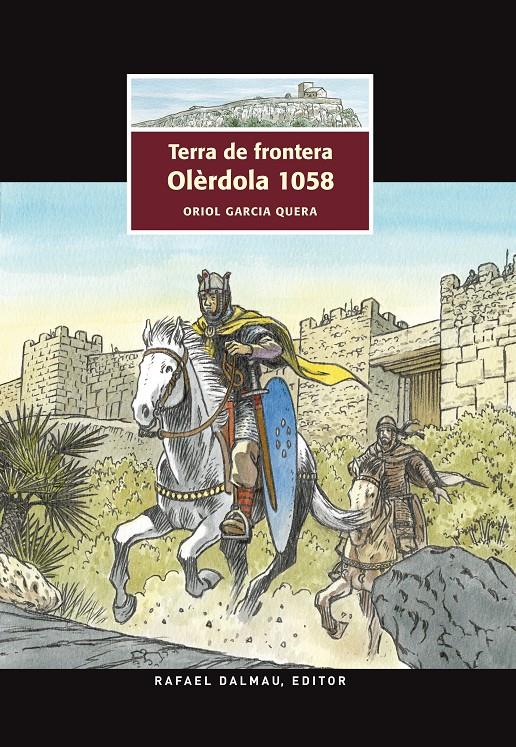 TERRA DE FRONTERA. OLÈRDOLA 1058 | 9788423208074 | GARCIA QUERA, ORIOL | Llibreria Ombra | Llibreria online de Rubí, Barcelona | Comprar llibres en català i castellà online