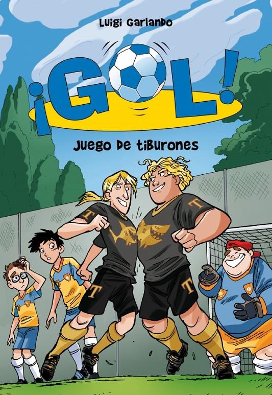 GOL 27. JUEGO DE TIBURONES | 9788490431160 | GARLANDO,LUIGI | Llibreria Ombra | Llibreria online de Rubí, Barcelona | Comprar llibres en català i castellà online