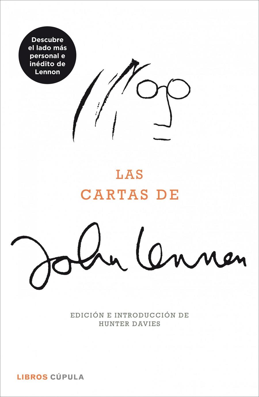 LAS CARTAS DE JOHN LENNON | 9788448008277 | JOHN LENNON (HUNTER DAVIES, ED.) | Llibreria Ombra | Llibreria online de Rubí, Barcelona | Comprar llibres en català i castellà online