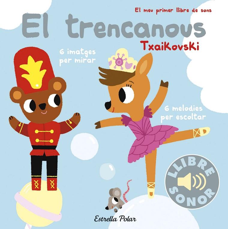 EL TRENCANOUS. EL MEU PRIMER LLIBRE DE SONS | 9788491373995 | BILLET, MARION | Llibreria Ombra | Llibreria online de Rubí, Barcelona | Comprar llibres en català i castellà online