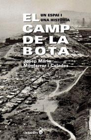 EL CAMP DE LA BOTA | 9788499212470 | MONFERRER I CELADES, JOSEP MARIA | Llibreria Ombra | Llibreria online de Rubí, Barcelona | Comprar llibres en català i castellà online