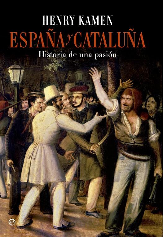 ESPAÑA Y CATALUÑA | 9788490601747 | KAMEN, HENRY | Llibreria Ombra | Llibreria online de Rubí, Barcelona | Comprar llibres en català i castellà online