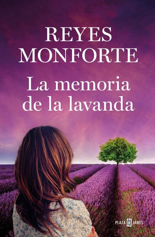 LA MEMORIA DE LA LAVANDA | 9788401021565 | REYES MONFORTE | Llibreria Ombra | Llibreria online de Rubí, Barcelona | Comprar llibres en català i castellà online