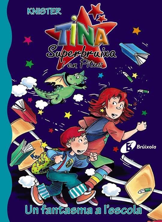 UN FANTASMA A L'ESCOLA TINA I PITUS | 9788499060835 | KNISTER | Llibreria Ombra | Llibreria online de Rubí, Barcelona | Comprar llibres en català i castellà online