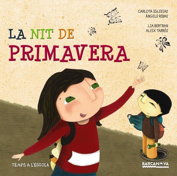 LA NIT DE PRIMAVERA | 9788448932879 | IGLESIAS - RIBAS - BERTRAN - TARRES | Llibreria Ombra | Llibreria online de Rubí, Barcelona | Comprar llibres en català i castellà online