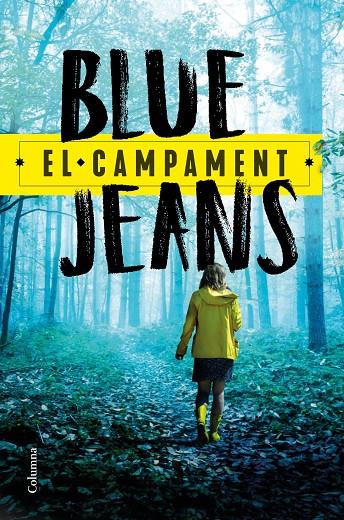 EL CAMPAMENT | 9788466427579 | BLUE JEANS | Llibreria Ombra | Llibreria online de Rubí, Barcelona | Comprar llibres en català i castellà online