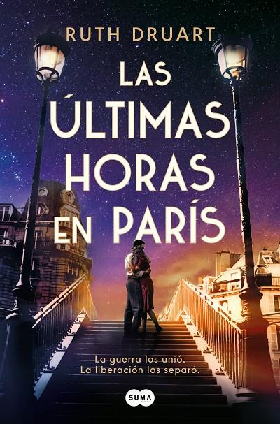 LAS ÚLTIMAS HORAS EN PARÍS | 9788491296607 | DRUART, RUTH | Llibreria Ombra | Llibreria online de Rubí, Barcelona | Comprar llibres en català i castellà online