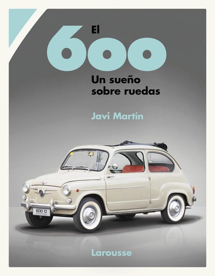 EL 600. UN SUEÑO SOBRE RUEDAS | 9788419250933 | MARTÍN, JAVI | Llibreria Ombra | Llibreria online de Rubí, Barcelona | Comprar llibres en català i castellà online