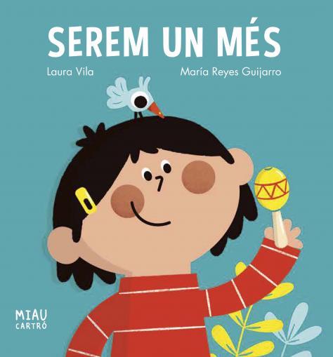 SEREM UN MÉS | 9788418609916 | VILA, LAURA | Llibreria Ombra | Llibreria online de Rubí, Barcelona | Comprar llibres en català i castellà online