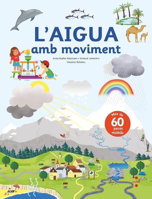 C- L'AIGUA AMB MOVIMENT | 9788466150491 | BAUMANN, ANNE-SOPHIE/LEMAISTRE , ARNAUD | Llibreria Ombra | Llibreria online de Rubí, Barcelona | Comprar llibres en català i castellà online