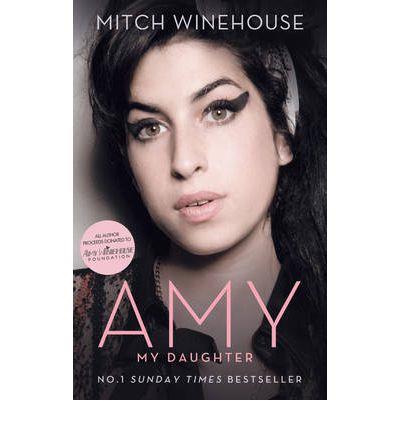 AMY MY DAUGHTER | 9780007463909 | WINEHOUSE, MITCH | Llibreria Ombra | Llibreria online de Rubí, Barcelona | Comprar llibres en català i castellà online