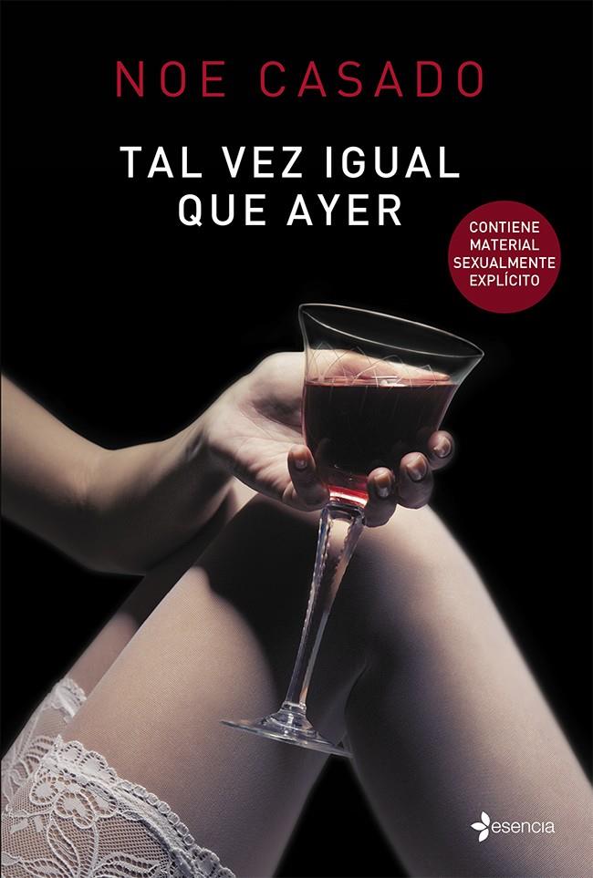 TAL VEZ IGUAL QUE AYER | 9788408125600 | NOE CASADO | Llibreria Ombra | Llibreria online de Rubí, Barcelona | Comprar llibres en català i castellà online