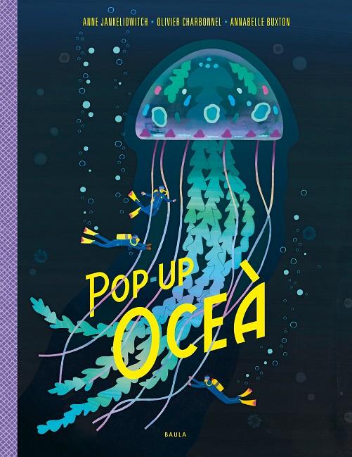 POP-UP OCEÀ | 9788447950799 | JANKELIOWITCH, ANNE | Llibreria Ombra | Llibreria online de Rubí, Barcelona | Comprar llibres en català i castellà online