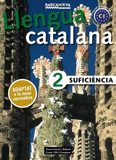 SUFICIÈNCIA 2. LLIBRE DE L'ALUMNE | 9788448943639 | GARCIA BALASCH, TERESA/VILÀ COMAJOAN, CARME | Llibreria Ombra | Llibreria online de Rubí, Barcelona | Comprar llibres en català i castellà online