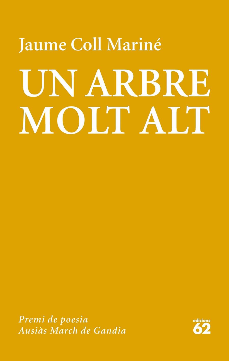 UN ARBRE MOLT ALT | 9788429776430 | COLL MARINÉ, JAUME | Llibreria Ombra | Llibreria online de Rubí, Barcelona | Comprar llibres en català i castellà online