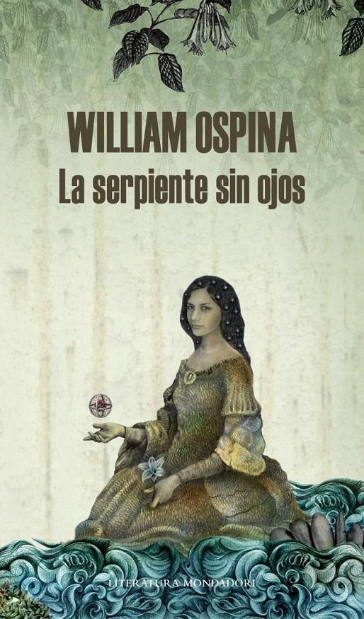 LA SERPIENTE SIN OJOS | 9788439727262 | WILLIAM OSPINA | Llibreria Ombra | Llibreria online de Rubí, Barcelona | Comprar llibres en català i castellà online