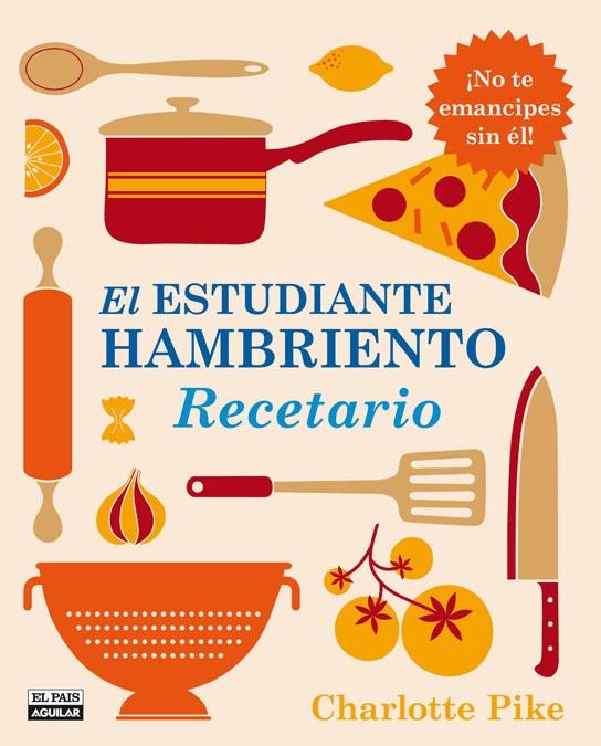 EL ESTUDIANTE HAMBRIENTO RECETARIO | 9788403514089 | CHARLOTTE PIKE | Llibreria Ombra | Llibreria online de Rubí, Barcelona | Comprar llibres en català i castellà online