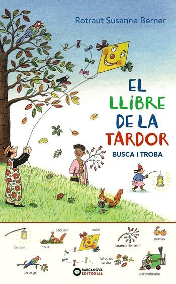 EL LLIBRE DE LA TARDOR. BUSCA I TROBA | 9788448949631 | ROTRAUT, SUSANNE | Llibreria Ombra | Llibreria online de Rubí, Barcelona | Comprar llibres en català i castellà online