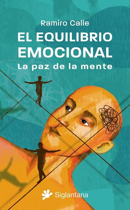 EL EQUILIBRIO EMOCIONAL: LA PAZ DE LA MENTE | 9788410179080 | CALLE, RAMIRO | Llibreria Ombra | Llibreria online de Rubí, Barcelona | Comprar llibres en català i castellà online