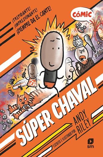 SCH.1 SUPER CHAVAL | 9788411209816 | RILEY, ANDY | Llibreria Ombra | Llibreria online de Rubí, Barcelona | Comprar llibres en català i castellà online