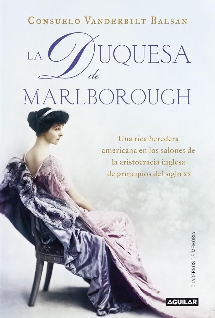 LA DUQUESA DE MARLBOROUGH (THE GLITTER AND THE GOLD) | 9788403012868 | DELGADO SÁNCHEZ, MARÍA JOSÉ/VANDERBILT BALSAN, CONSUELO | Llibreria Ombra | Llibreria online de Rubí, Barcelona | Comprar llibres en català i castellà online