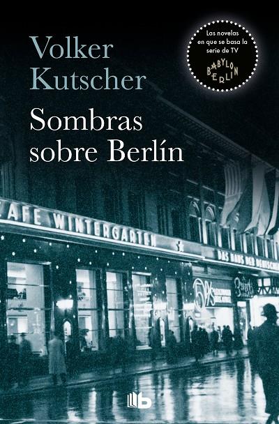 SOMBRAS SOBRE BERLÍN (DETECTIVE GEREON RATH 1) | 9788490705735 | KUTSCHER, VOLKER | Llibreria Ombra | Llibreria online de Rubí, Barcelona | Comprar llibres en català i castellà online