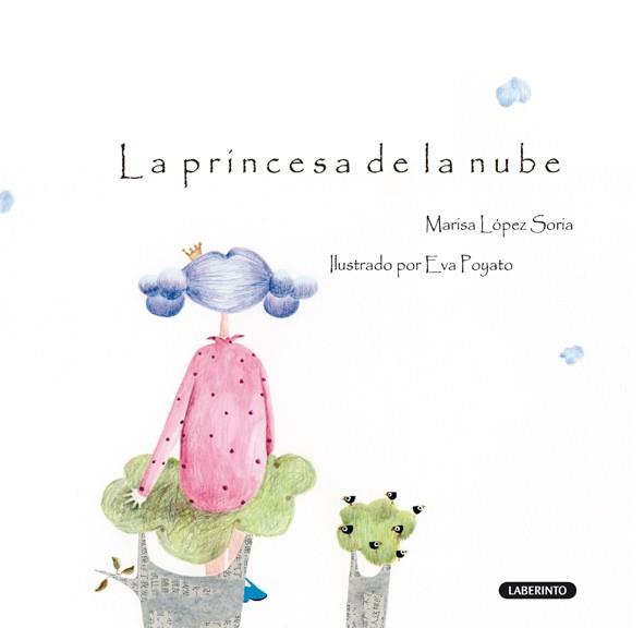 LA PRINCESA DE LA NUBE | 9788484836544 | MARISA LOPEZ SORIA | Llibreria Ombra | Llibreria online de Rubí, Barcelona | Comprar llibres en català i castellà online