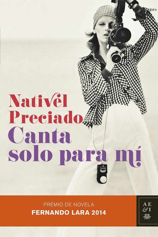 CANTA SOLO PARA MÍ | 9788408128847 | NATIVEL PRECIADO | Llibreria Ombra | Llibreria online de Rubí, Barcelona | Comprar llibres en català i castellà online