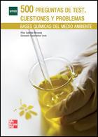 500 PREGUNTAS DE TEST,CUESTIONES Y PROBLEMAS.BASES QUIMICAS DEL MEDIO AMBIENTE | 9788448178635 | CABILDO MIRANDA | Llibreria Ombra | Llibreria online de Rubí, Barcelona | Comprar llibres en català i castellà online