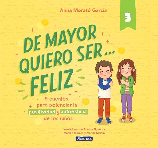 DE MAYOR QUIERO SER... FELIZ 3 | 9788448866358 | MORATÓ GARCÍA, ANNA | Llibreria Ombra | Llibreria online de Rubí, Barcelona | Comprar llibres en català i castellà online