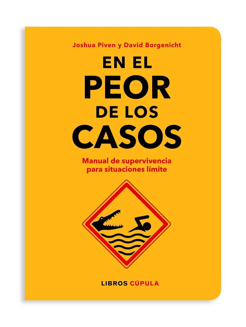 EN EL PEOR DE LOS CASOS | 9788448026592 | BORGENICHT / JOSHUA PIVEN, DAVID | Llibreria Ombra | Llibreria online de Rubí, Barcelona | Comprar llibres en català i castellà online